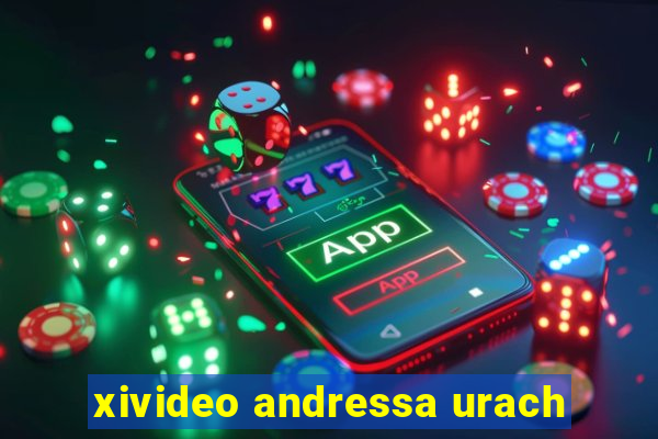 xivideo andressa urach